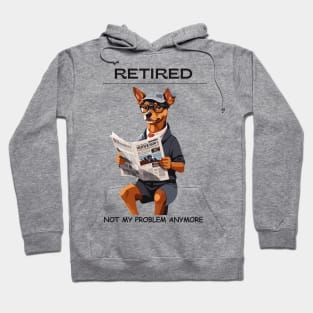 Retired Not My Problem Anymore Hoodie